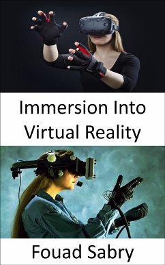 Immersion Into Virtual Reality (eBook, ePUB) - Sabry, Fouad