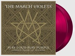 Play Loud Play Purple (2lp,Ltd.Purple Vinyl) - March Violets,The