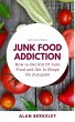 Junk Food Addiction (eBook, ePUB) - Bild 1