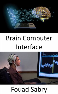 Brain Computer Interface (eBook, ePUB) - Sabry, Fouad