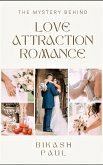 The Mystery behind Love Attraction Romance (eBook, ePUB)