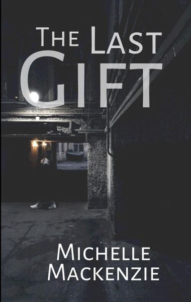 The Last Gift (eBook, ePUB) The Last Gift (eBook, ePUB)
