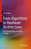 From Algorithms to Hardware Architectures (eBook, PDF)