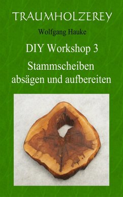 Cover Stammscheiben absägen und aufbereiten (eBook, ePUB)