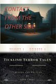 Contact From The Other Side (Ticklish Terror Tales, #3) (eBook, ePUB)