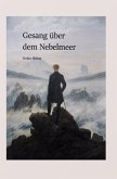 Gesang über dem Nebelmeer