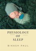 Physiology of Sleep (eBook, ePUB)