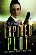 Expired Plot (Last Chance County, #6)... - Bild 1