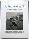 Roy Rogers Saved My Life (eBook, ePUB)