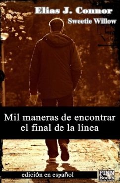 Mil maneras de encontrar el final de la línea - Connor, Elias J.