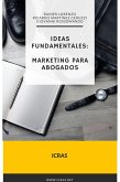 ICRAS Ideas Fundamentales: Marketing para Abogados (eBook, ePUB)