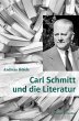 Carl Schmitt und die Literatur. - Bild 1