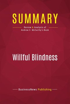 Summary: Willful Blindness - Businessnews Publishing