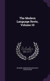 The Modern Language Revie, Volume 10