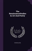 The RenaissanceStudies In Art And Poetry