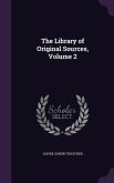 The Library of Original Sources, Volume 2