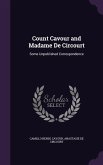 Count Cavour and Madame De Circourt