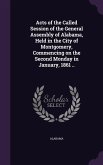 Acts of the Called Session of the General Assembly of Alabama, Held in the City of Montgomery, Commencing on the Second Monday in January, 1861 ..