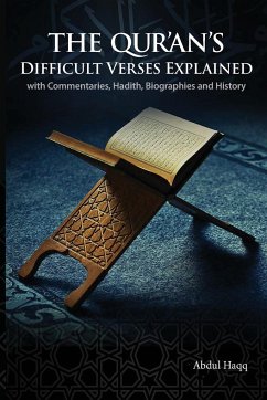 The Qur'an's Difficult Verses Explained - Haqq, Abdul