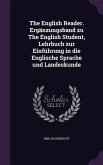 The English Reader. Ergänzungsband zu The English Student, Lehrbuch zur Einführung in die Englische Sprache und Landeskunde