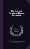 The Collected Writings of Thomas De Quincey