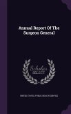 Annual Report Of The Surgeon General