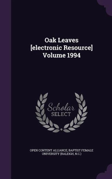 Oak Leaves [electronic Resource] Volume 1994