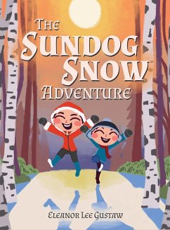 The Sundog Snow Adventure - Gustaw, Eleanor Lee