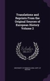 Translations and Reprints From the Original Sources of European History Volume 2