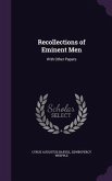 Recollections of Eminent Men
