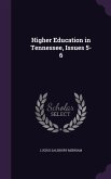 Higher Education in Tennessee, Issues 5-6