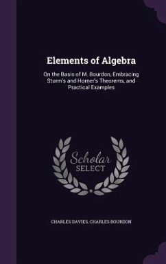 Elements of Algebra - Davies, Charles; Bourdon, Charles