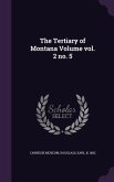 The Tertiary of Montana Volume vol. 2 no. 5