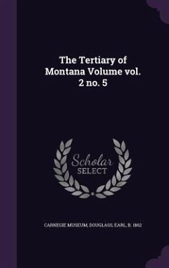 Cover The Tertiary of Montana Volume vol. 2 no. 5