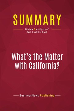 Summary: What's the Matter with California? - Businessnews Publishing