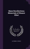 Manx Recollections; Memorials of Eleanor Elliot