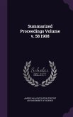 Summarized Proceedings Volume v. 58 1908