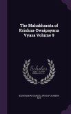 The Mahabharata of Krishna-Dwaipayana Vyasa Volume 9