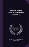 Poetical Works Edited With a Memoir Volume 2