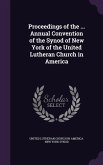 Proceedings of the ... Annual Convention of the Synod of New York of the United Lutheran Church in America