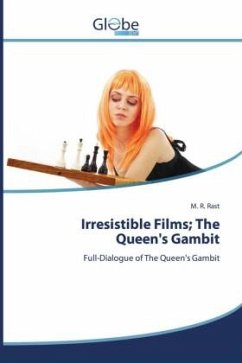 Irresistible Films; The Queen's Gambit - Rast, M. R.