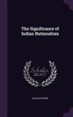 The Significance of Indian Nationalism