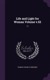 Life and Light for Woman Volume v.52: 12