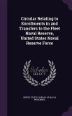 Circular Relating to Enrollments in and Transfers to the Fleet Naval Reserve, United States Naval Reserve Force