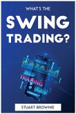 WHAT'S THE SWING TRADING?