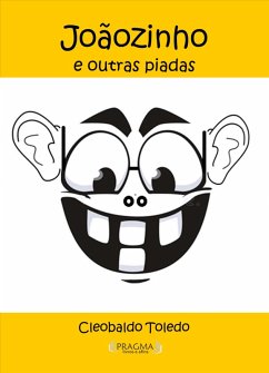 Joãozinho e outras histórias (eBook, ePUB) - Toledo, Eteobaldo