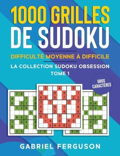 1000 grilles de sudoku difficulté moyenne à difficile gros caractères - Ferguson, Gabriel