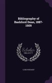 Bibliography of Bashford Dean, 1887-1909