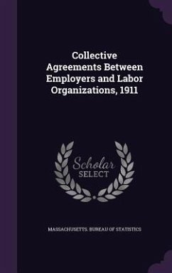 Cover Collective Agreements Between Employers and Labor Organizations, 1911