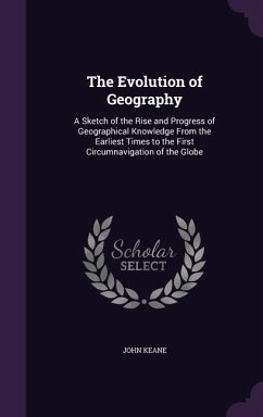 The Evolution of Geography - Keane, John